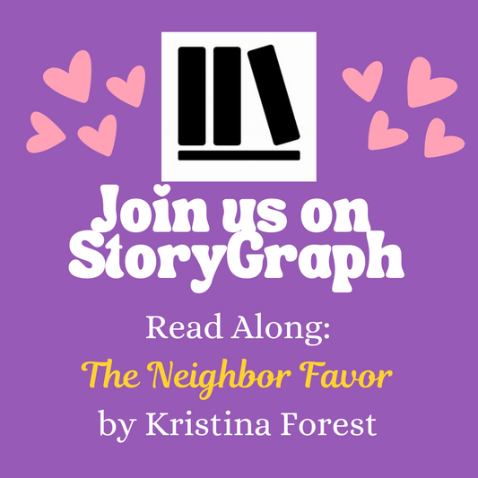 StoryGraph ReadAlong: The Neighbor Favor by Kristina Forest