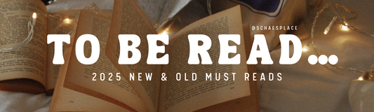 Schae's 2025 TBR (To Be Read) List