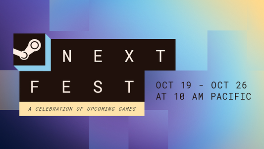 Steam NEXT Fest: Demos I need NEXT! Available 10/19 - 10/26