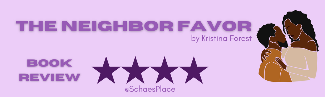 Book Review: The Neighbor Favor by Kristina Forest