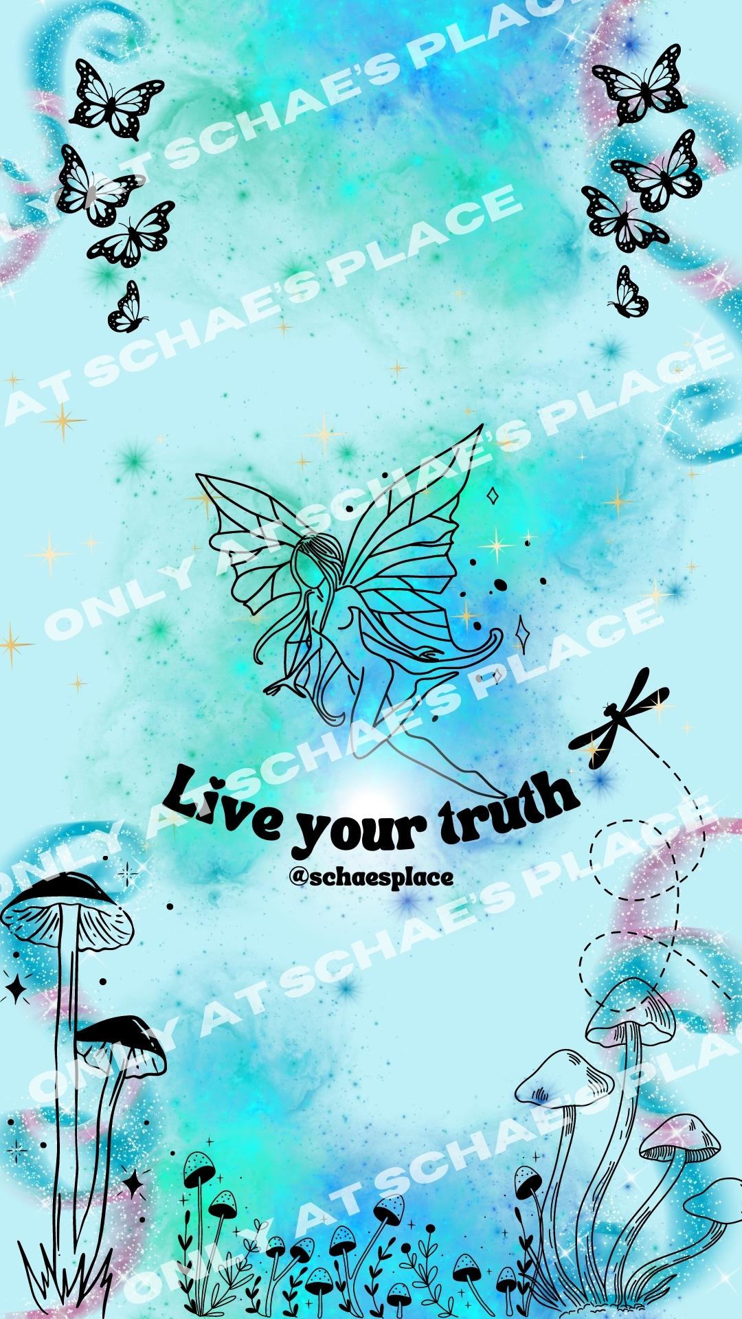 Live Your Truth (Phone Wallpaper)