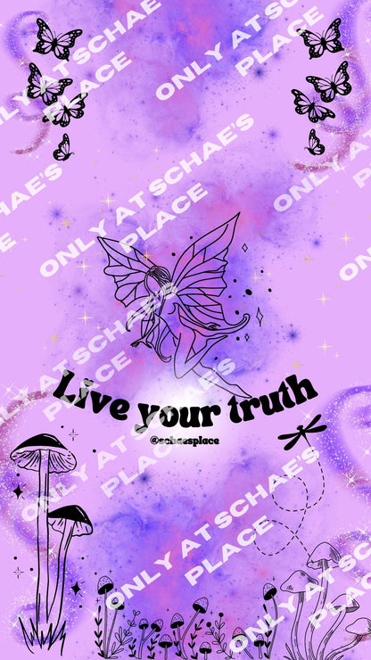 Live Your Truth (Phone Wallpaper)