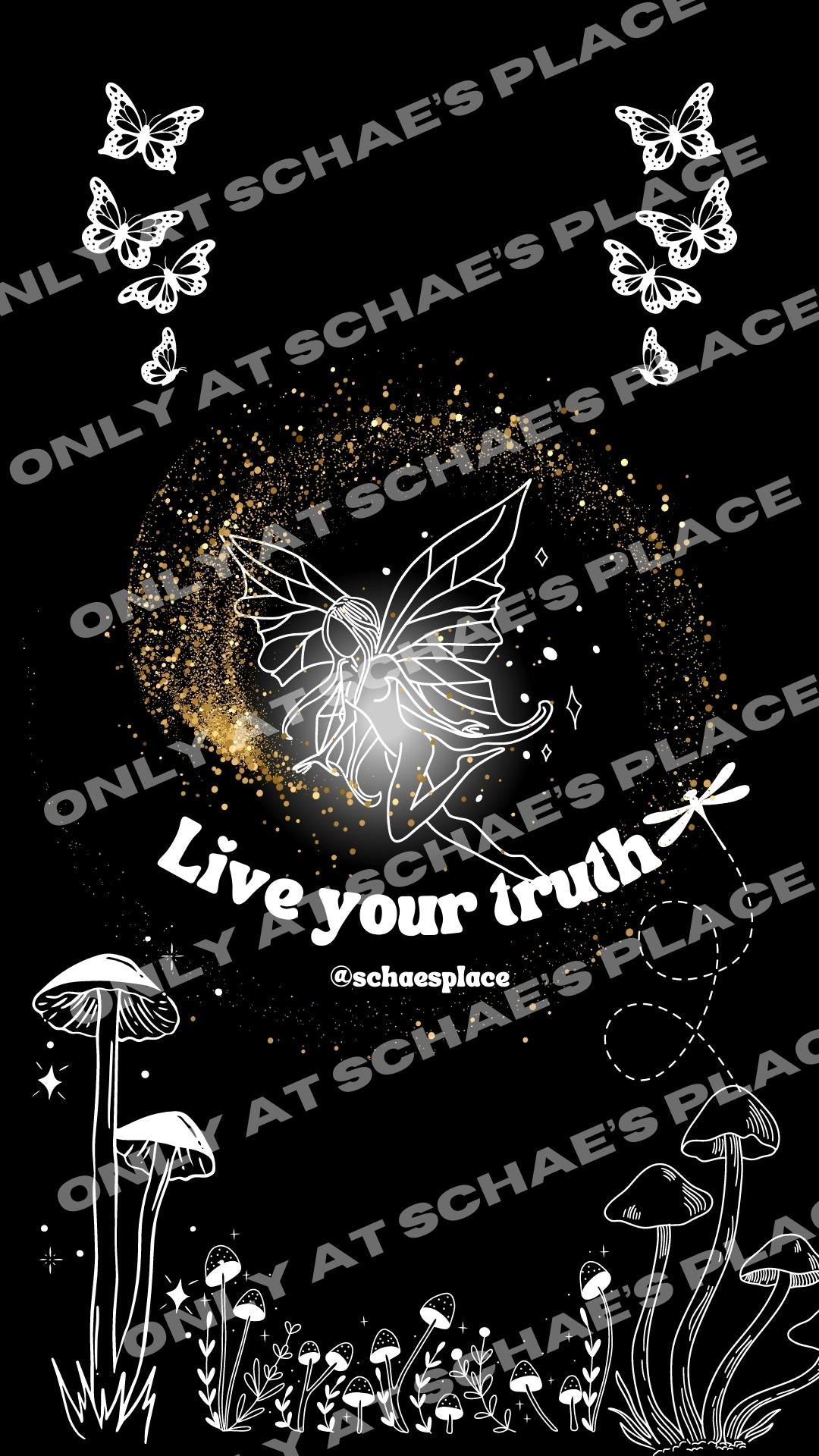 Live Your Truth (Phone Wallpaper)